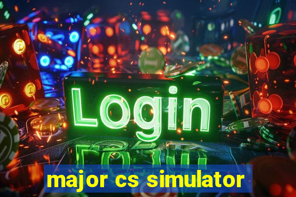 major cs simulator